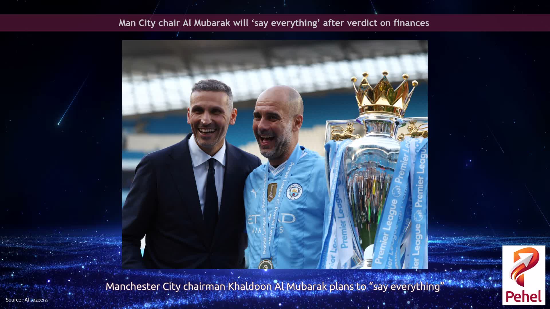 Man City chair Al Mubarak will ‘say everything’ after verdict on finances