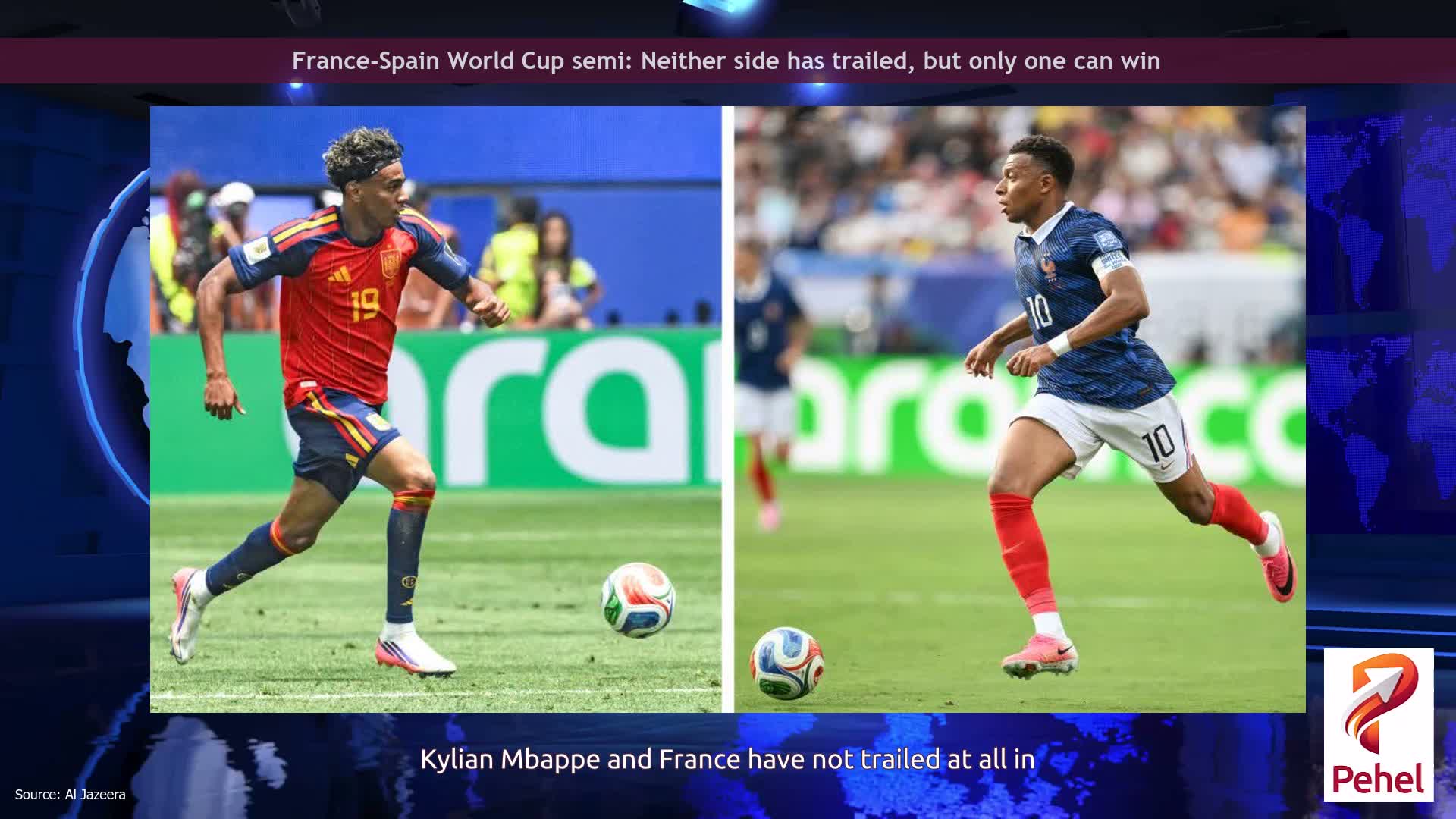 France-Spain World Cup semi: Neither side has trailed, but only one can win