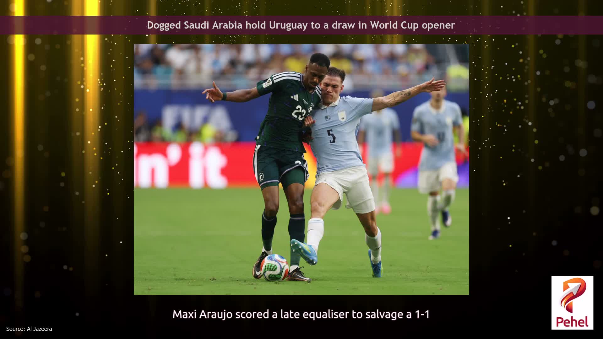 Dogged Saudi Arabia hold Uruguay to a draw in World Cup opener