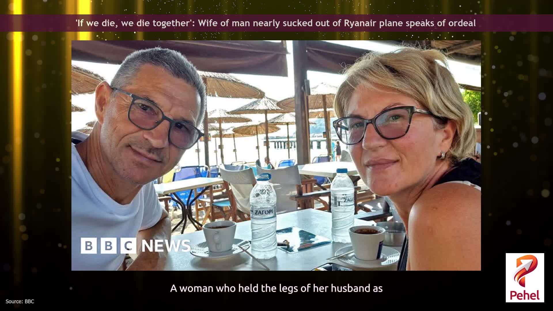 'If we die, we die together': Wife of man nearly sucked out of Ryanair plane speaks of ordeal