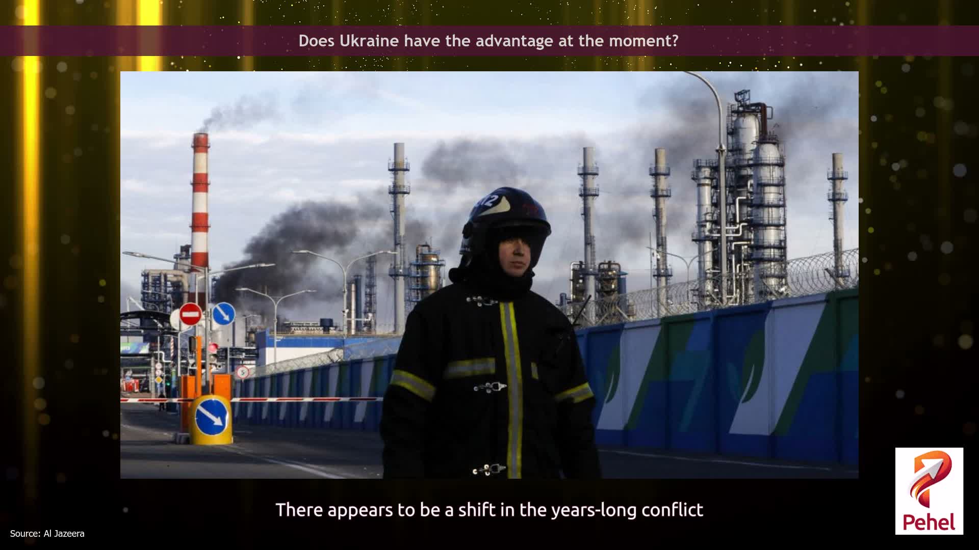 Does Ukraine have the advantage at the moment?