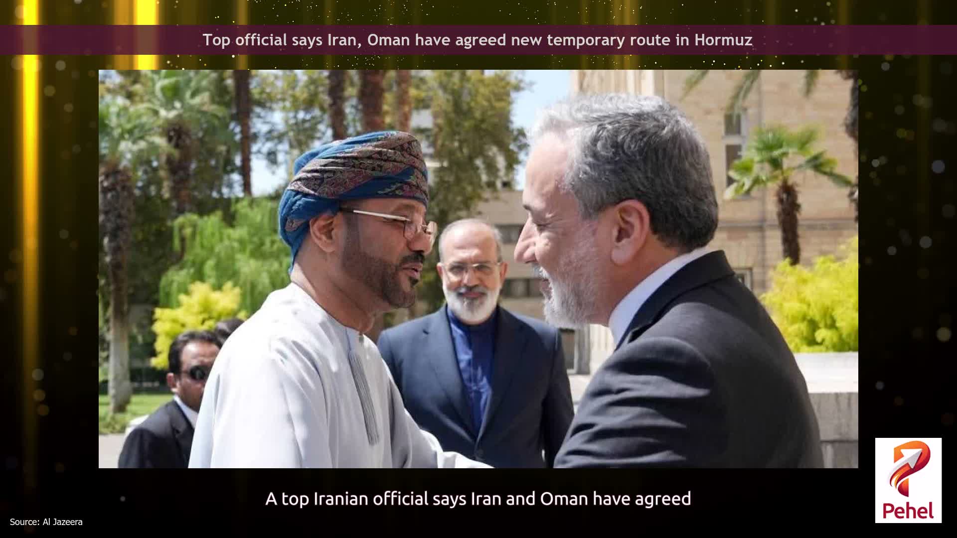 Top official says Iran, Oman have agreed new temporary route in Hormuz