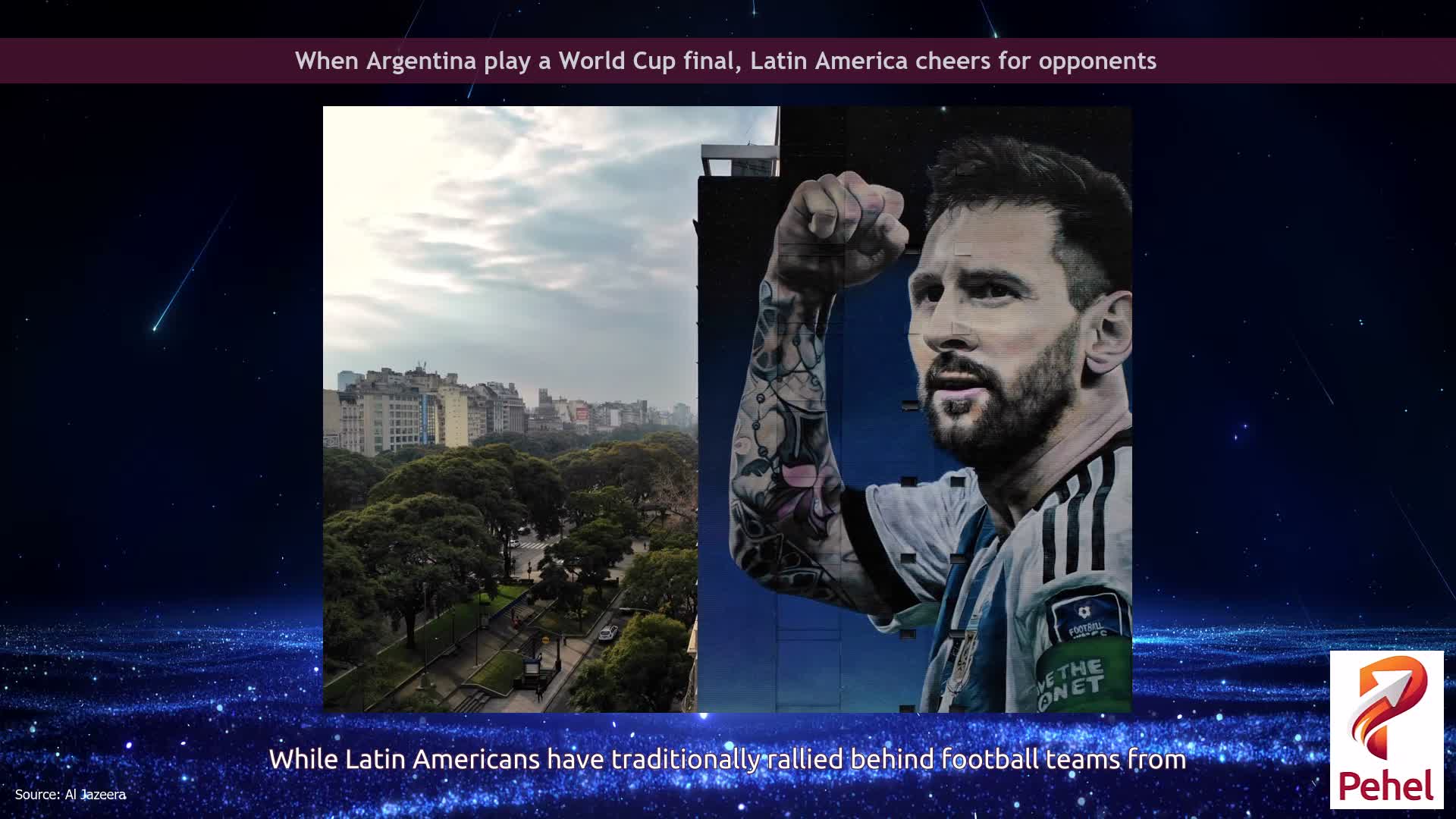 When Argentina play a World Cup final, Latin America cheers for opponents