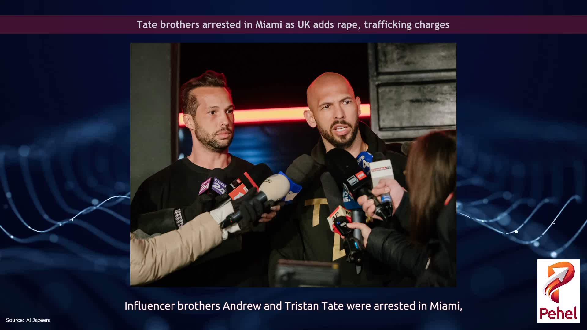 Tate brothers arrested in Miami as UK adds rape, trafficking charges