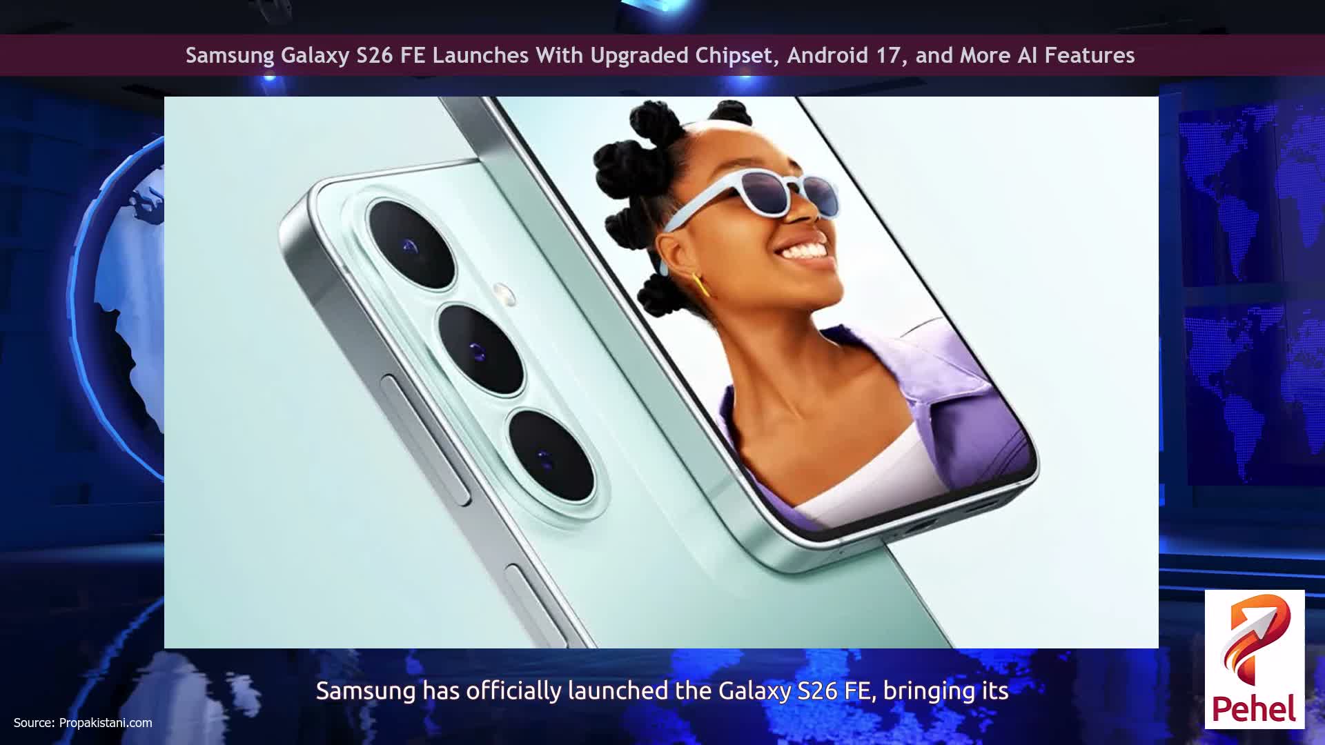 Samsung Galaxy S26 FE Launches With Upgraded Chipset, Android 17, and More AI Features