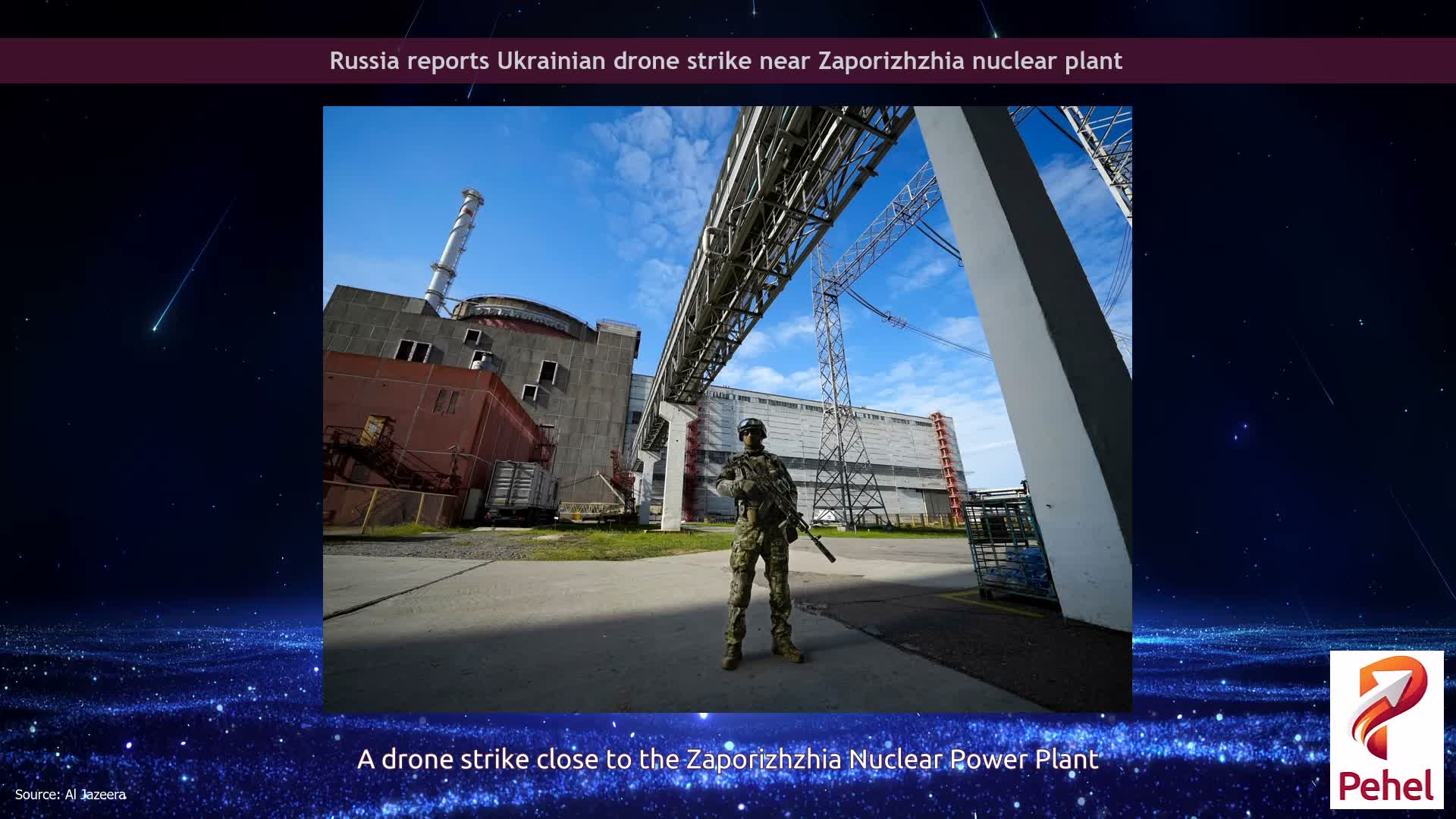 Russia reports Ukrainian drone strike near Zaporizhzhia nuclear plant