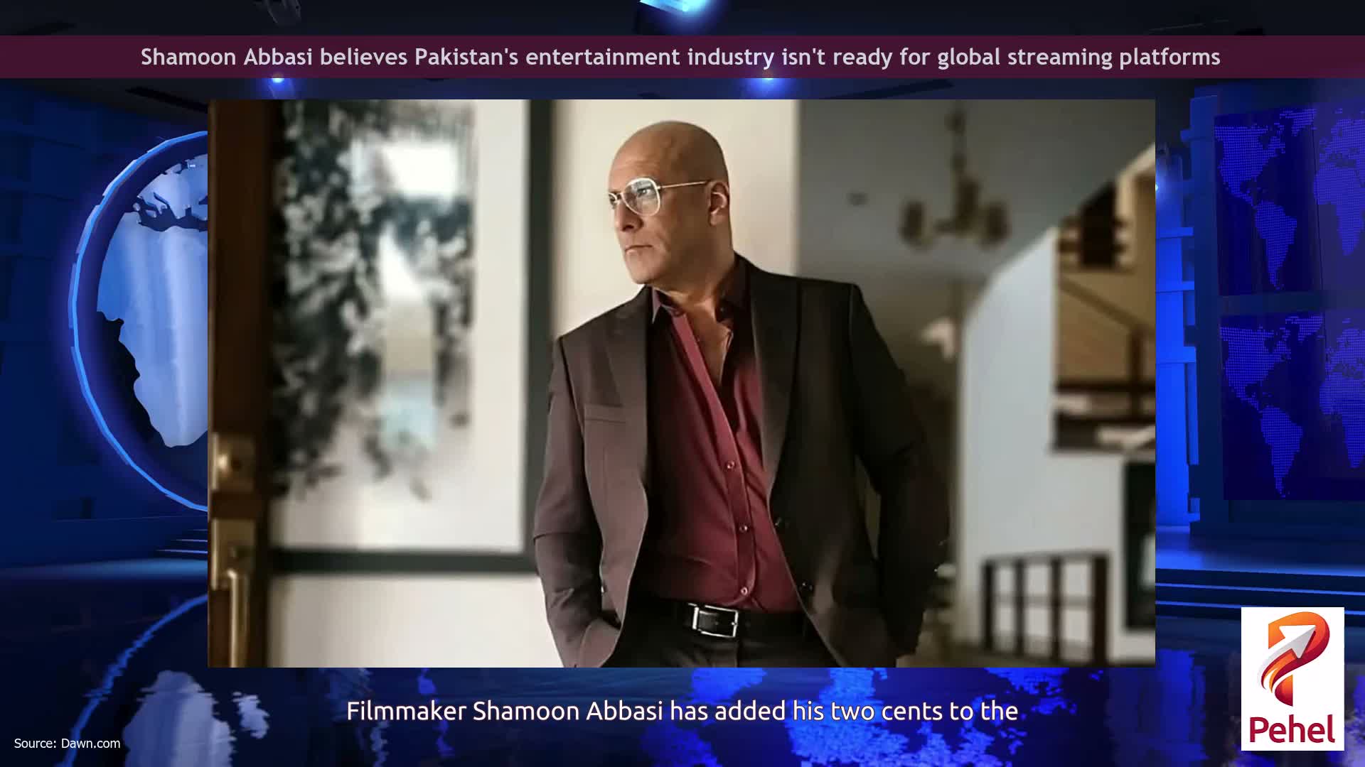 Shamoon Abbasi believes Pakistan's entertainment industry isn't ready for global streaming platforms