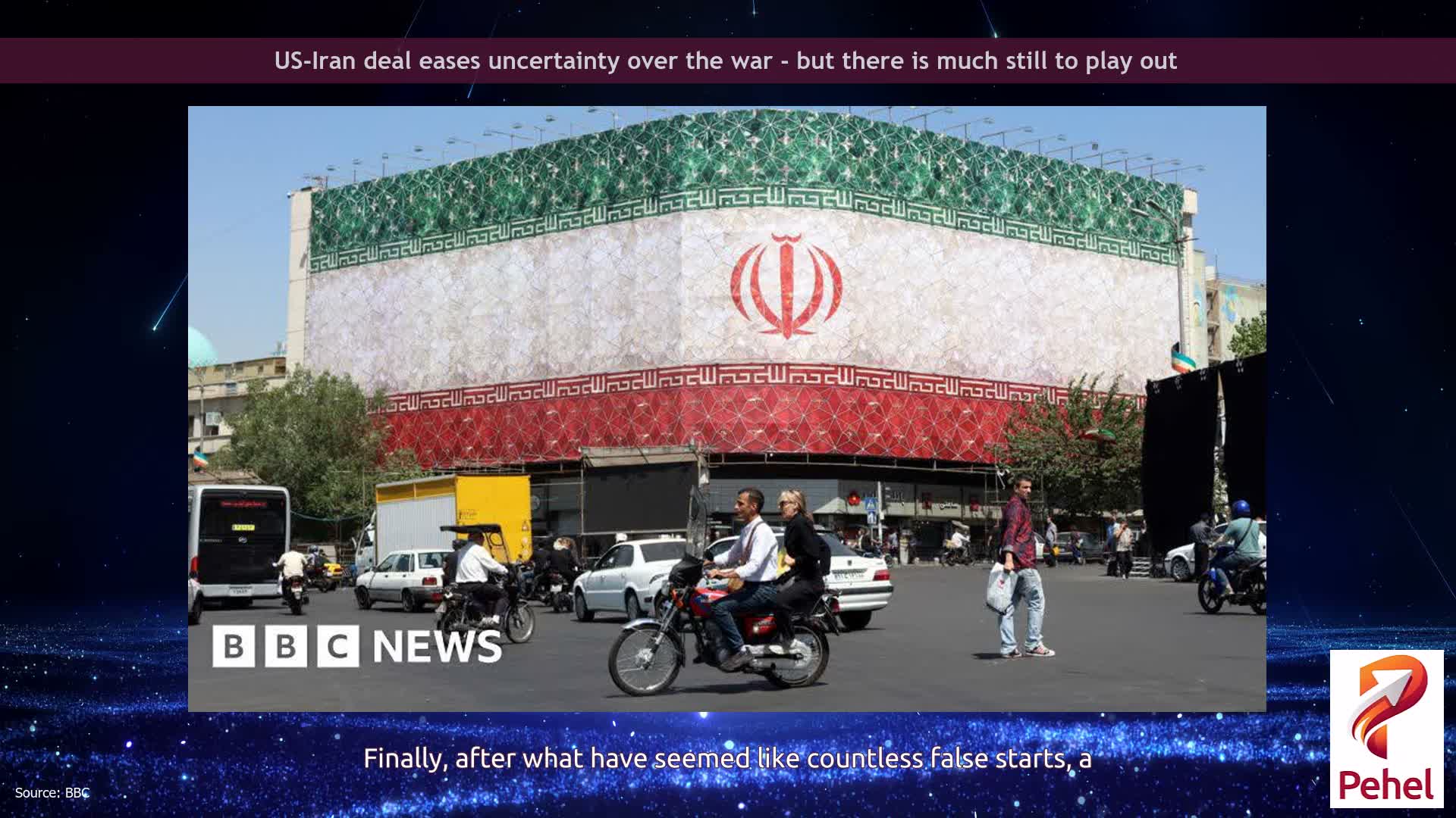 US-Iran deal eases uncertainty over the war - but there is much still to play out