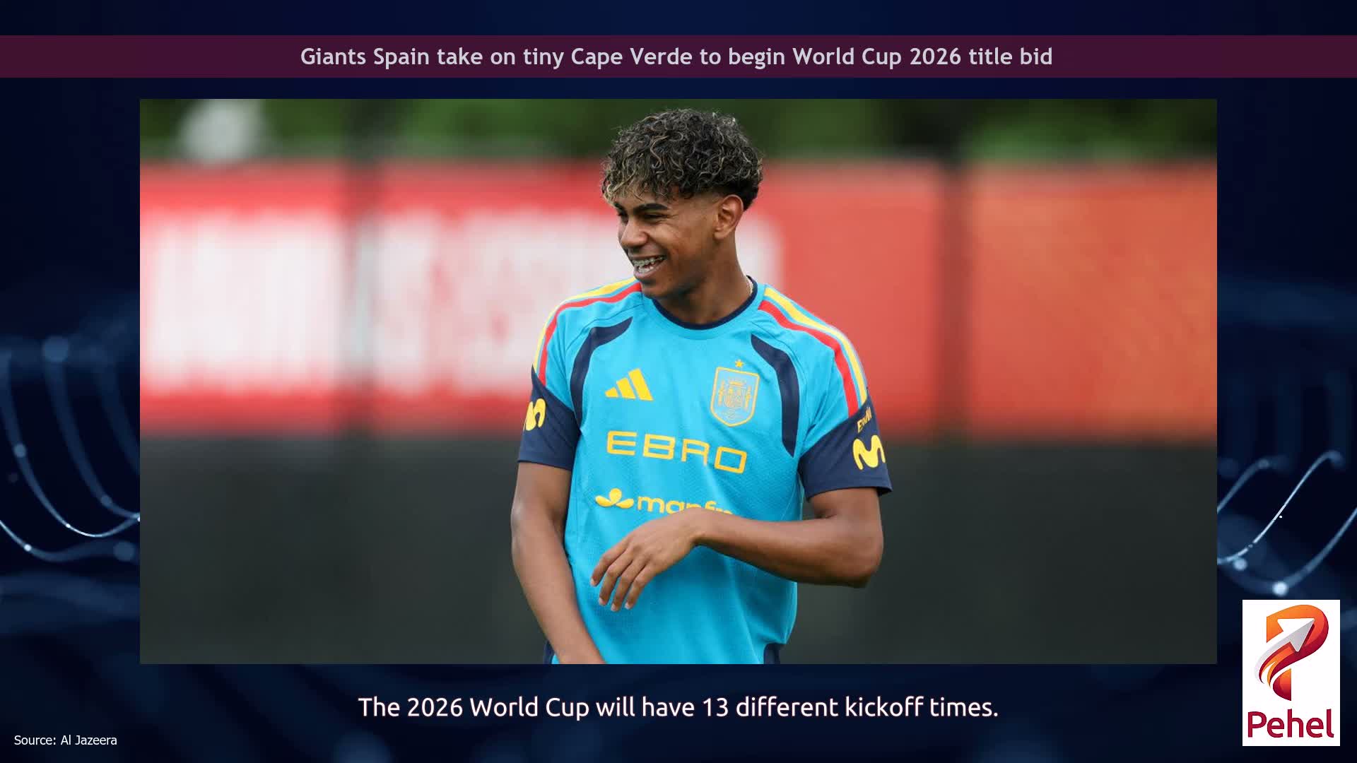 Giants Spain take on tiny Cape Verde to begin World Cup 2026 title bid