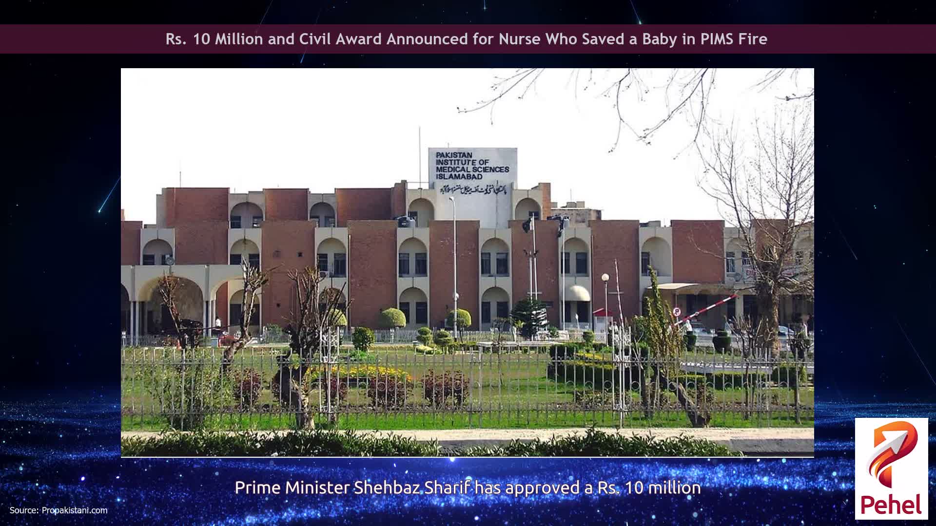 Rs. 10 Million and Civil Award Announced for Nurse Who Saved a Baby in PIMS Fire
