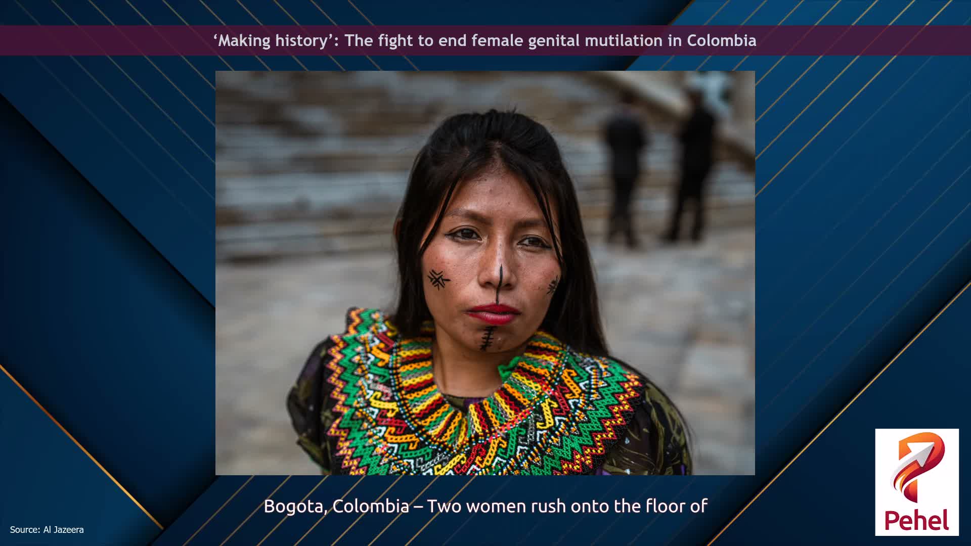 ‘Making history’: The fight to end female genital mutilation in Colombia