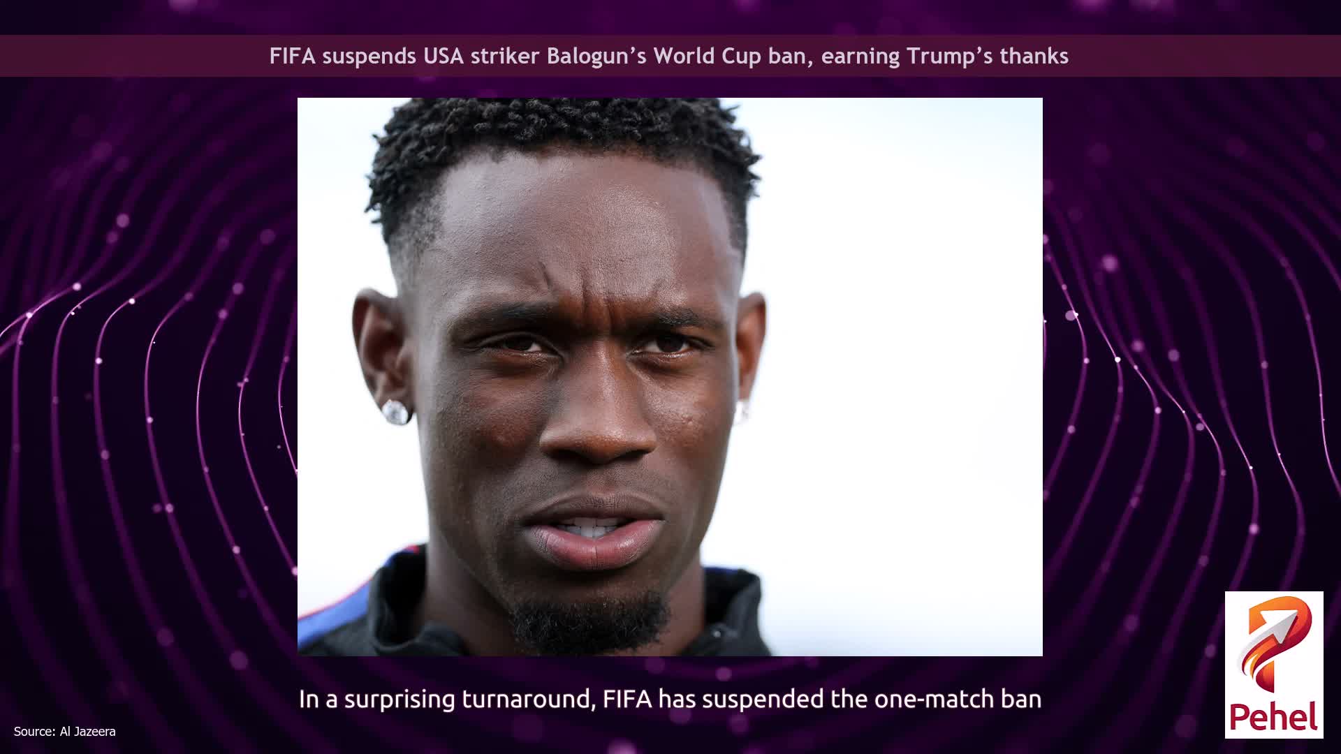 FIFA suspends USA striker Balogun’s World Cup ban, earning Trump’s thanks