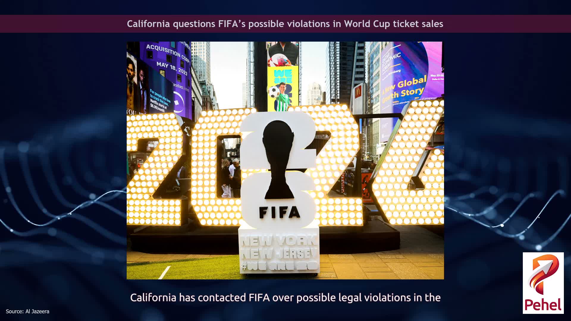 California questions FIFA’s possible violations in World Cup ticket sales