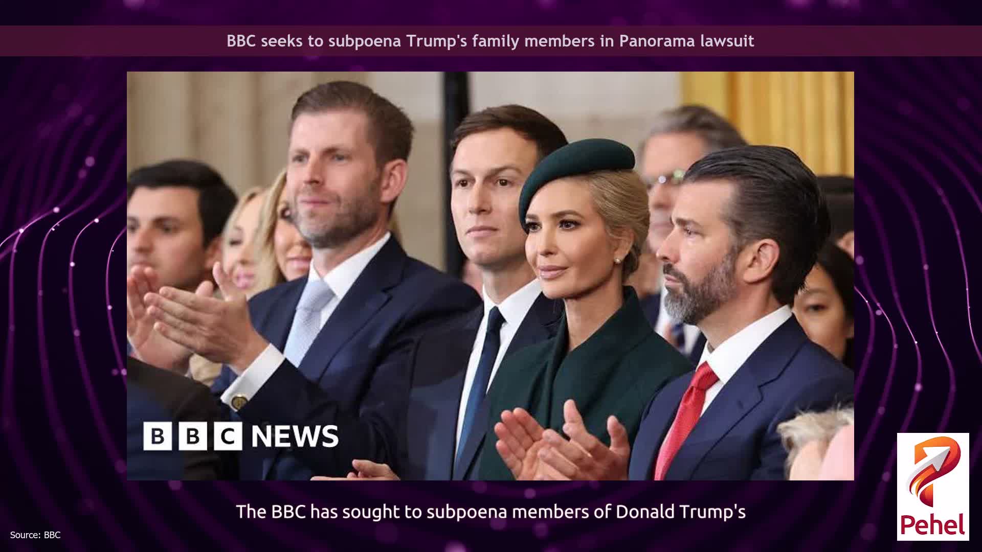 BBC seeks to subpoena Trump's family members in Panorama lawsuit