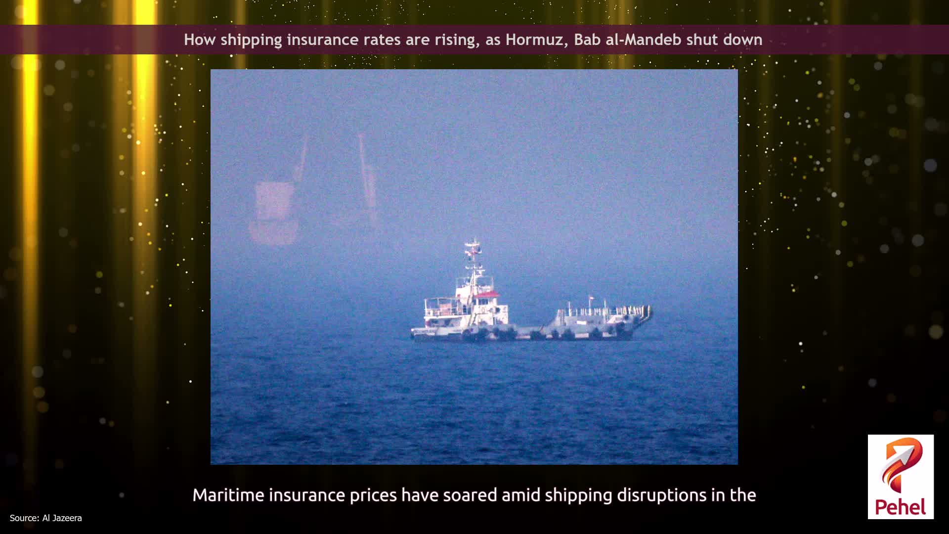 How shipping insurance rates are rising, as Hormuz, Bab al-Mandeb shut down