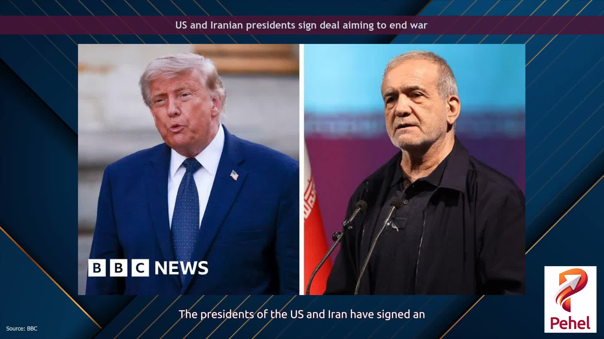 US and Iranian presidents sign deal aiming to end war