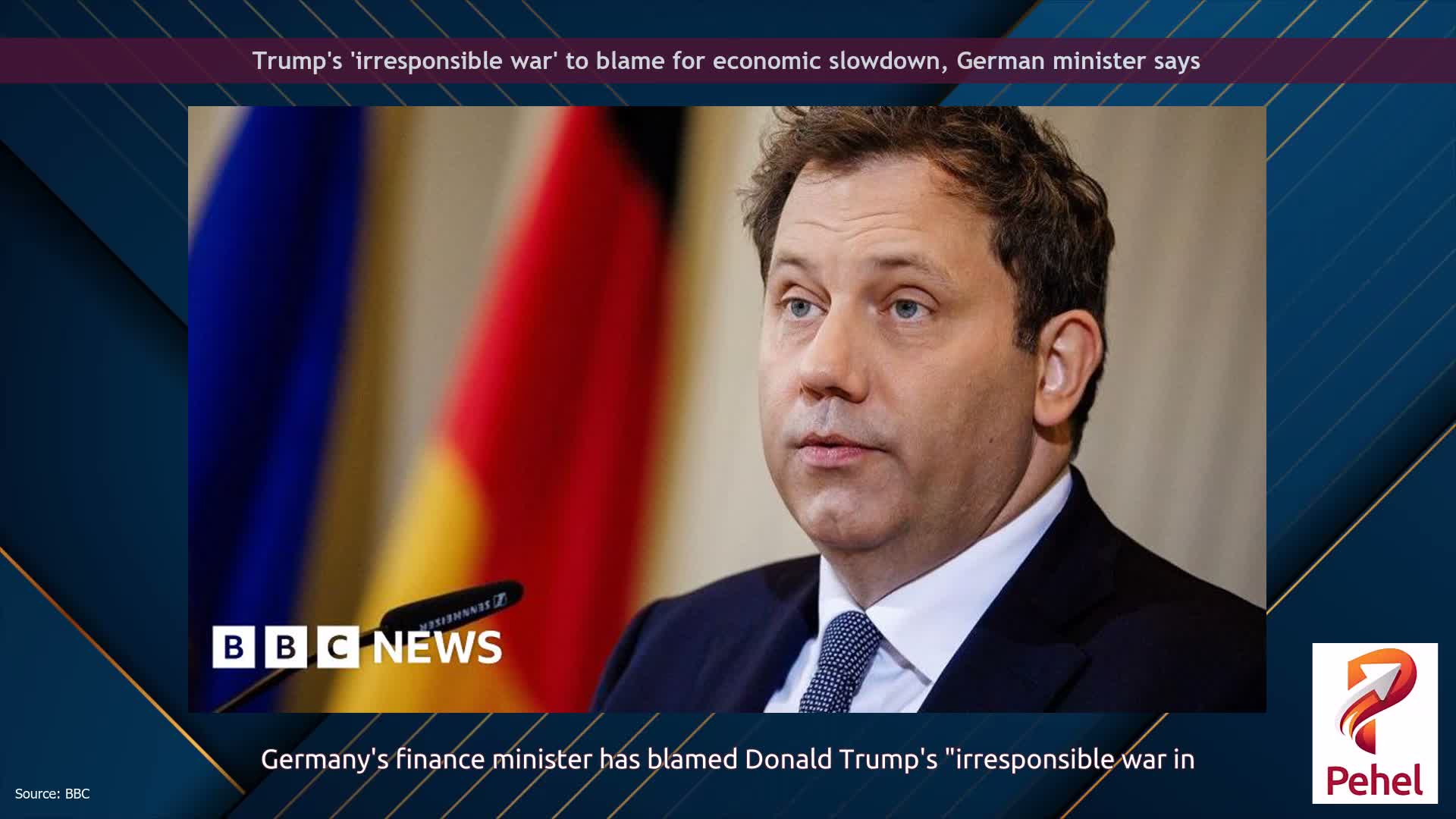 Trump's 'irresponsible war' to blame for economic slowdown, German minister says