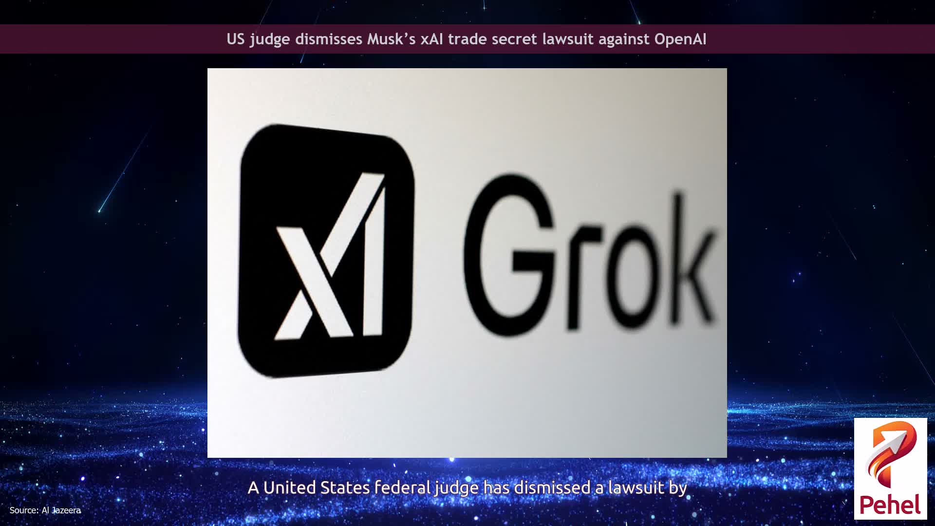US judge dismisses Musk’s xAI trade secret lawsuit against OpenAI