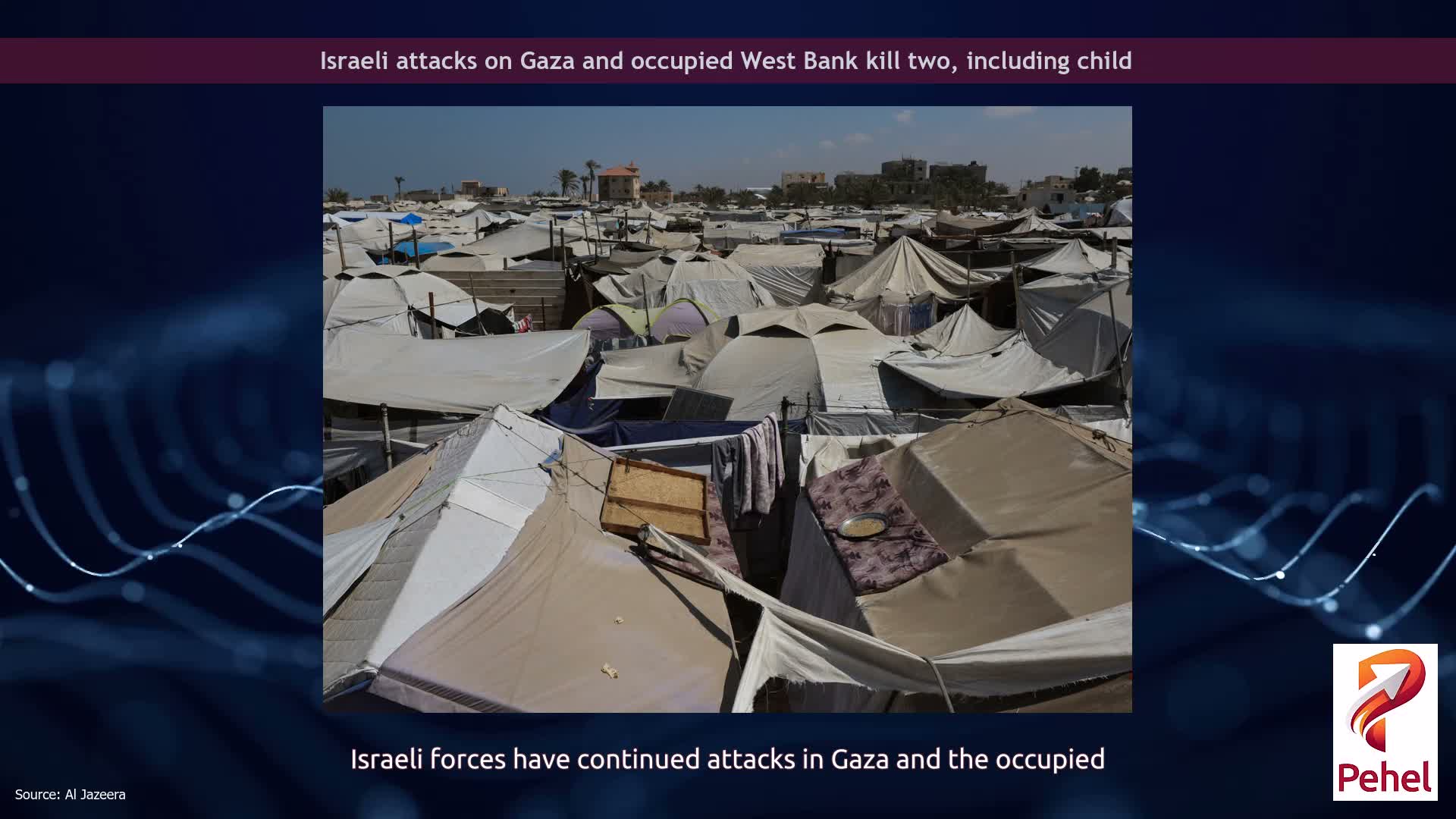Israeli attacks on Gaza and occupied West Bank kill two, including child