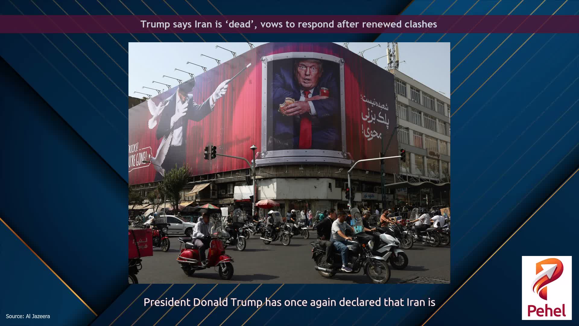 Trump says Iran is ‘dead’, vows to respond after renewed clashes