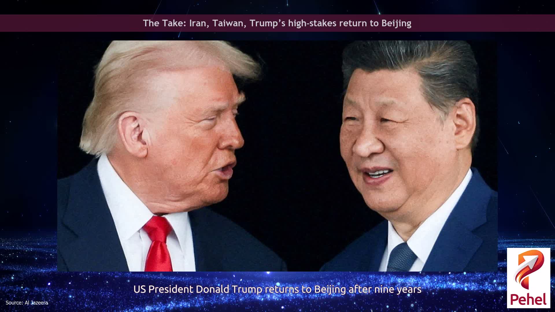 The Take: Iran, Taiwan, Trump’s high‑stakes return to Beijing