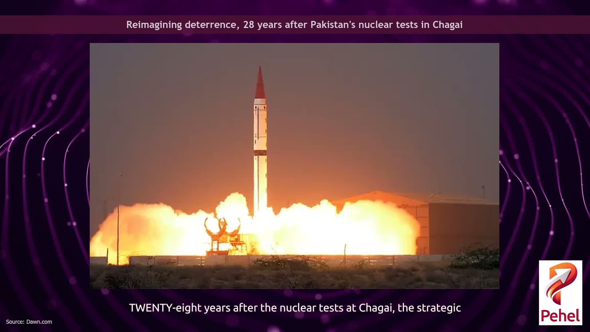 Reimagining deterrence, 28 years after Pakistan's nuclear tests in Chagai