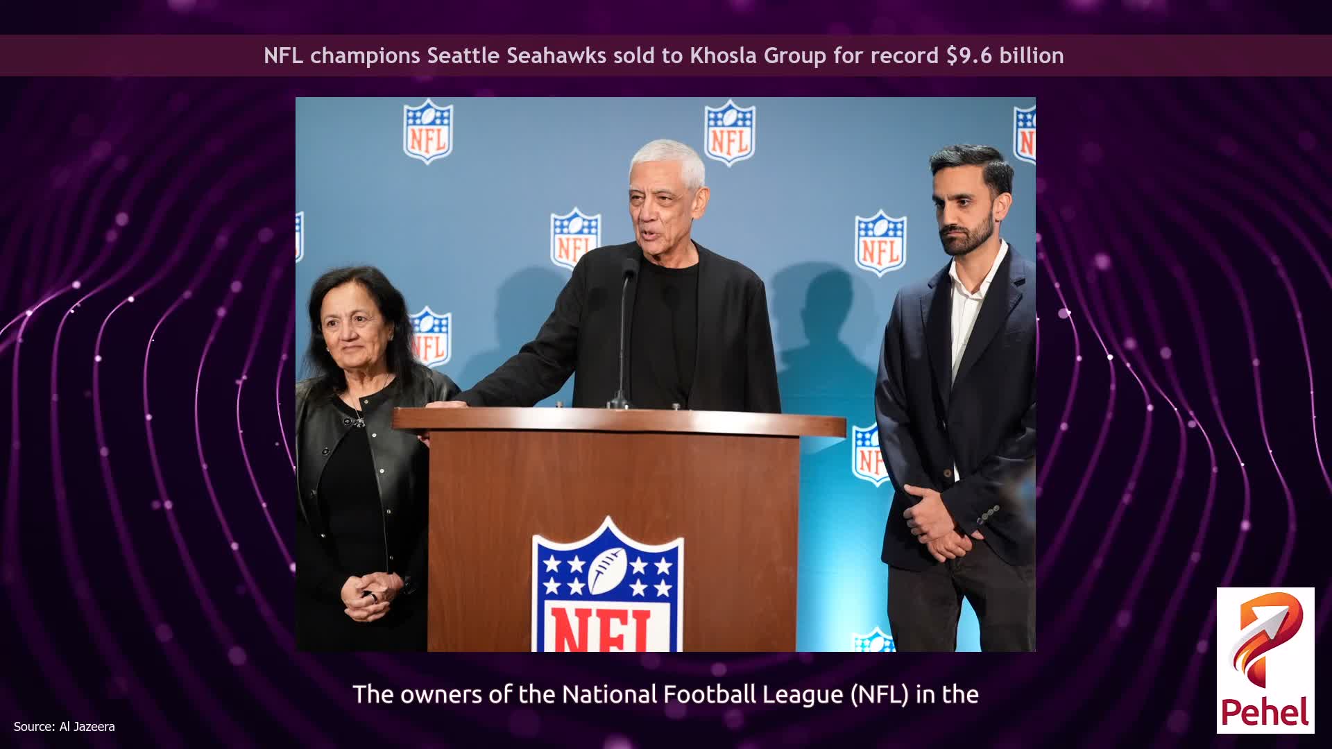 NFL champions Seattle Seahawks sold to Khosla Group for record $9.6 billion