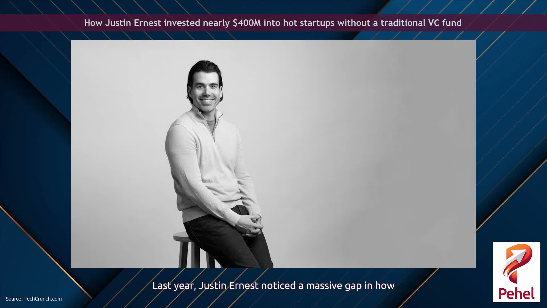 How Justin Ernest invested nearly $400M into hot startups without a traditional VC fund