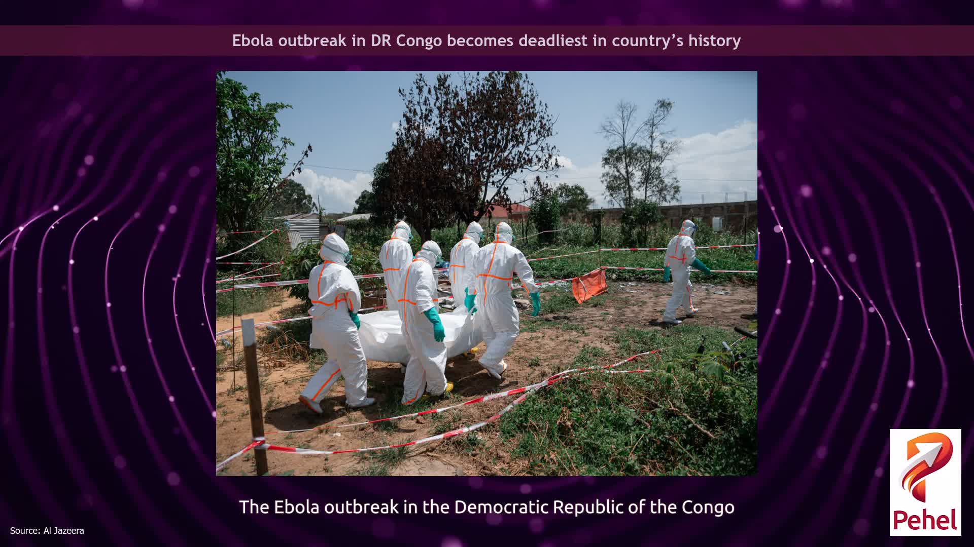 Ebola outbreak in DR Congo becomes deadliest in country’s history