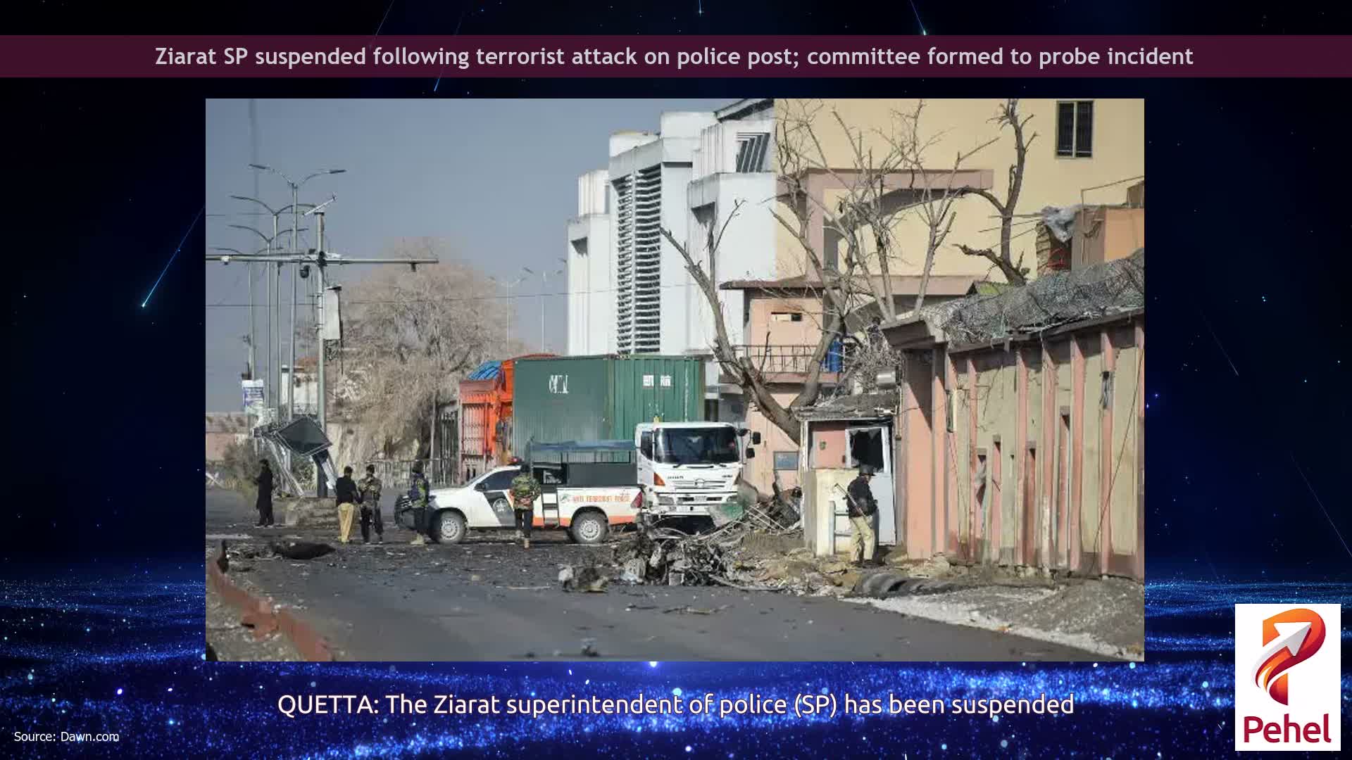 Ziarat SP suspended following terrorist attack on police post; committee formed to probe incident