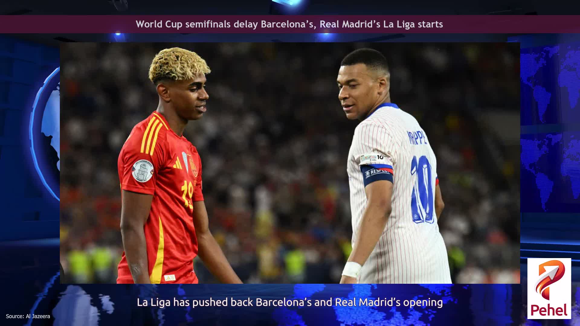 World Cup semifinals delay Barcelona’s, Real Madrid’s La Liga starts