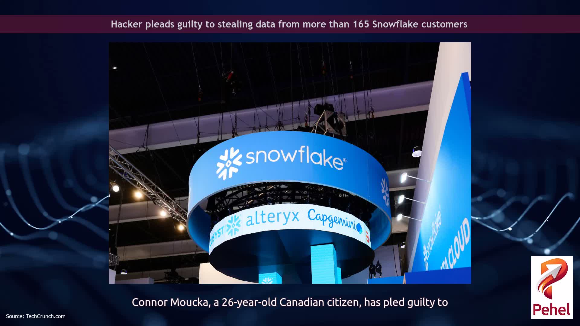 Hacker pleads guilty to stealing data from more than 165 Snowflake customers