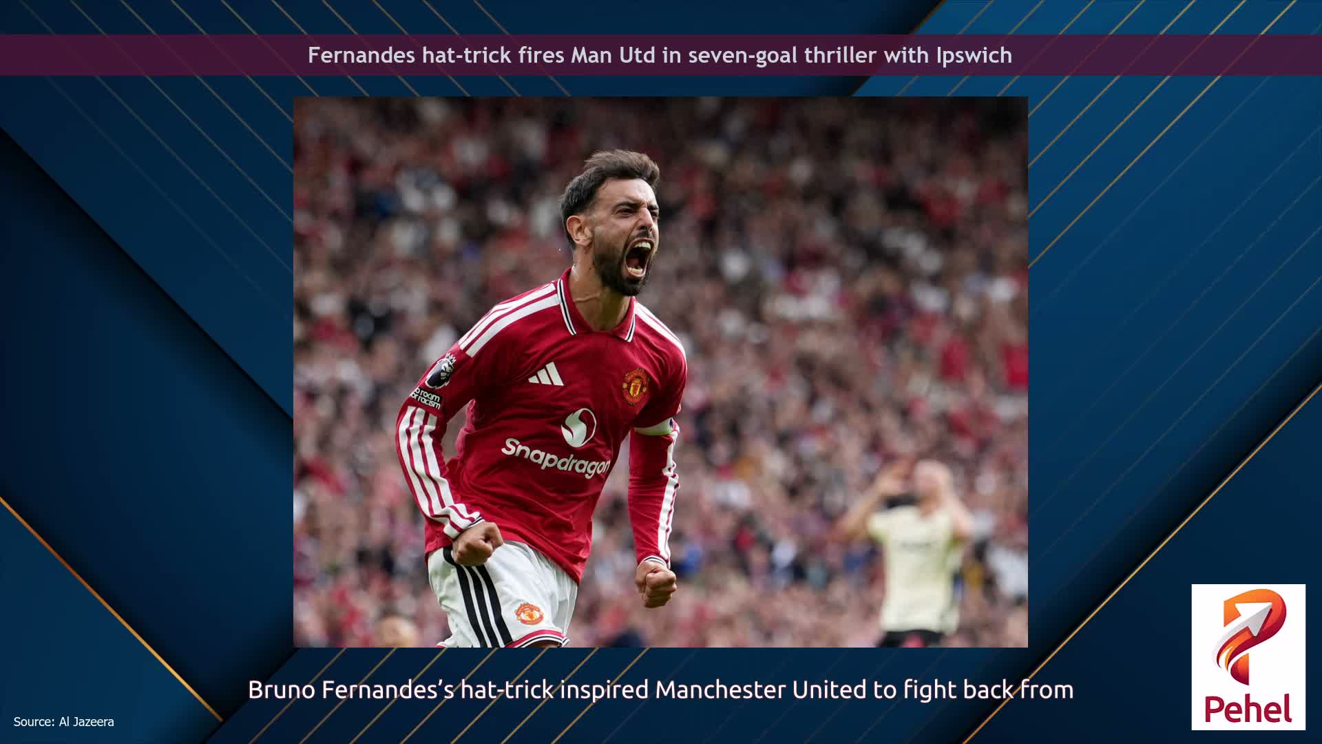 Fernandes hat-trick fires Man Utd in seven-goal thriller with Ipswich