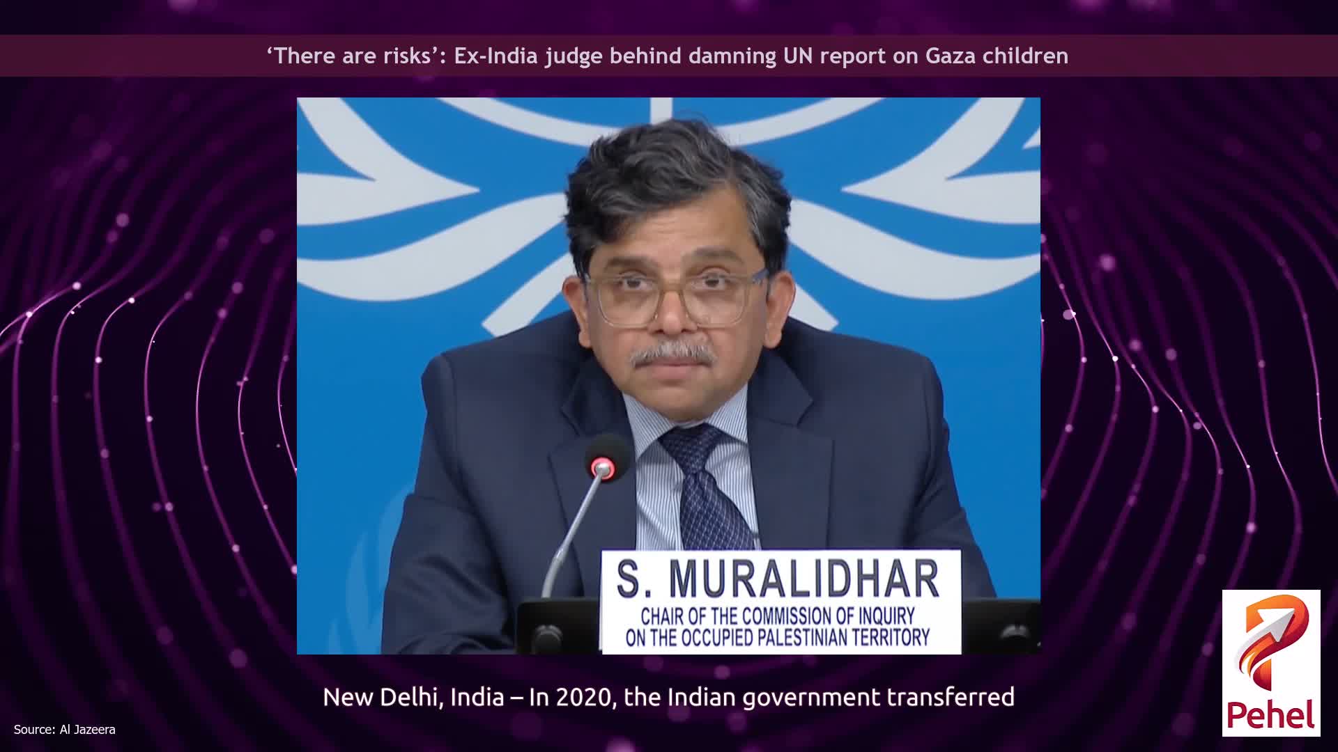 ‘There are risks’: Ex-India judge behind damning UN report on Gaza children