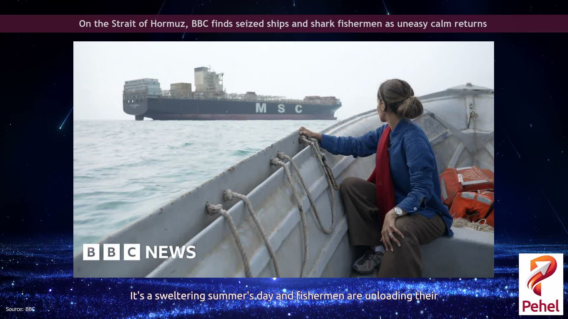 On the Strait of Hormuz, BBC finds seized ships and shark fishermen as uneasy calm returns