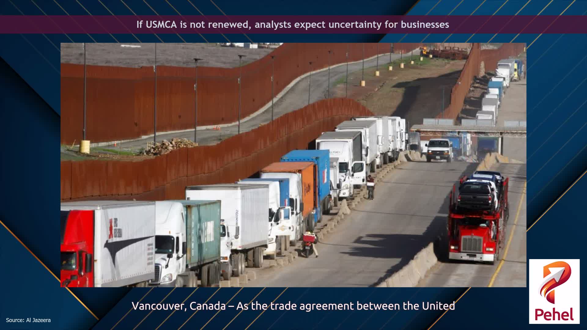 If USMCA is not renewed, analysts expect uncertainty for businesses