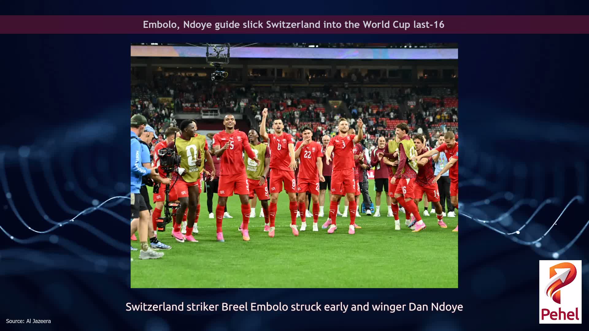 Embolo, Ndoye guide slick Switzerland into the World Cup last-16