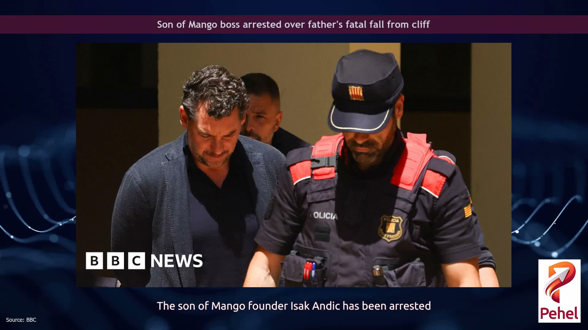 Son of Mango boss arrested over father's fatal fall from cliff