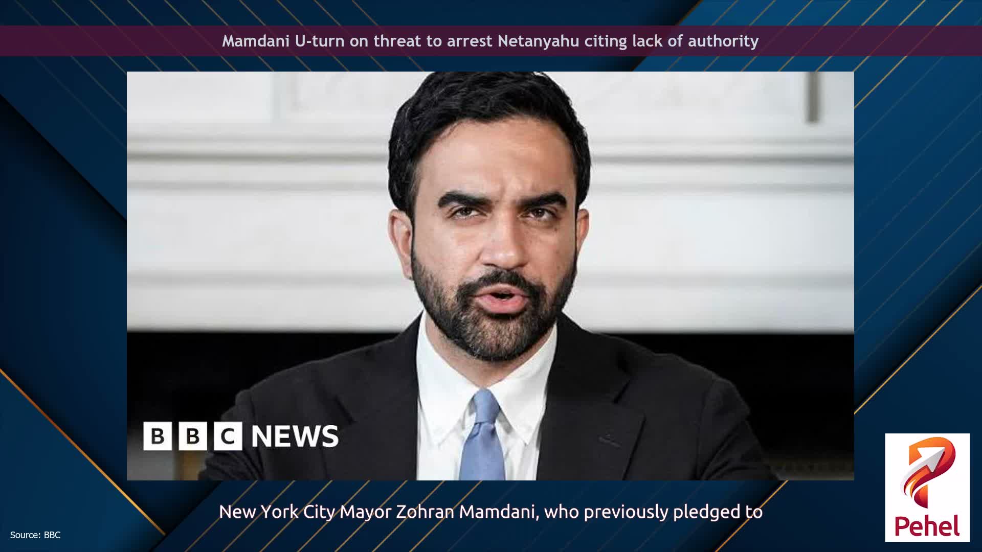 Mamdani U-turn on threat to arrest Netanyahu citing lack of authority