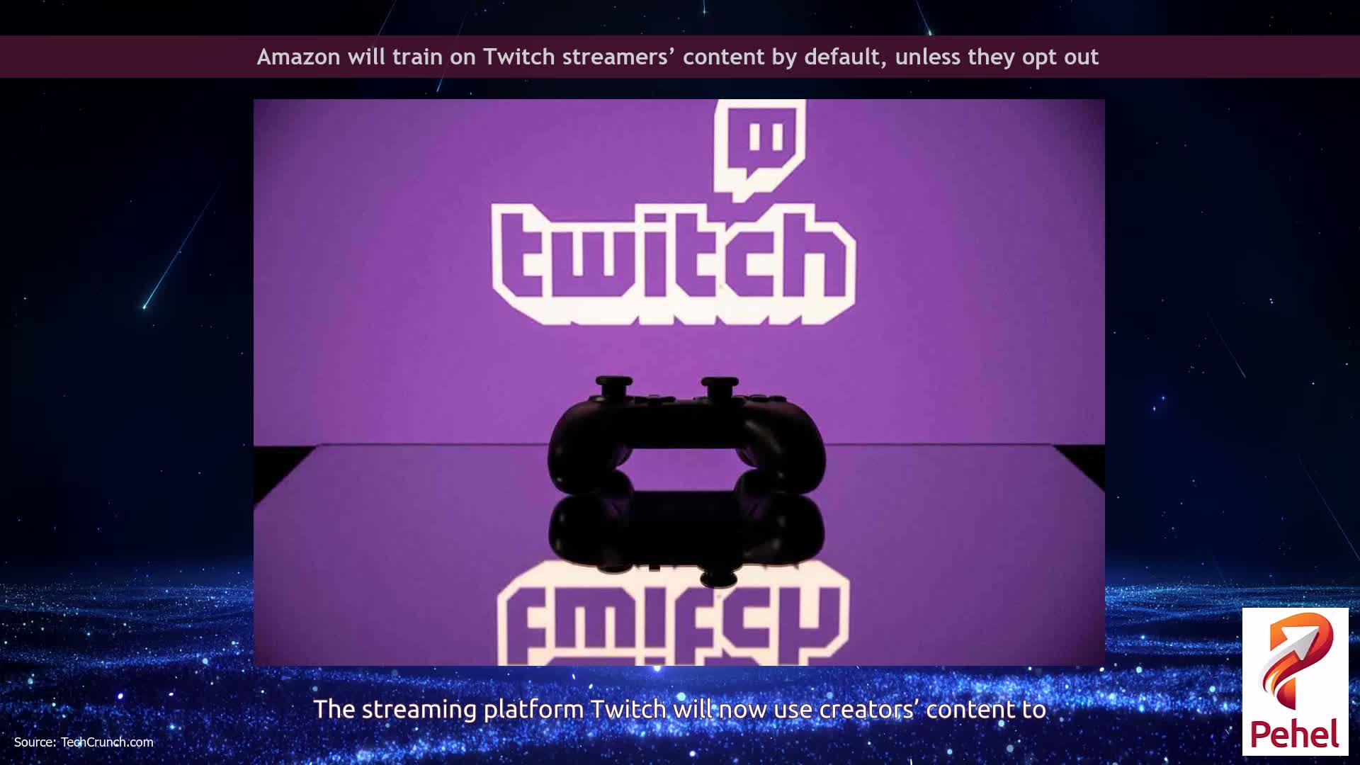 Amazon will train on Twitch streamers’ content by default, unless they opt out