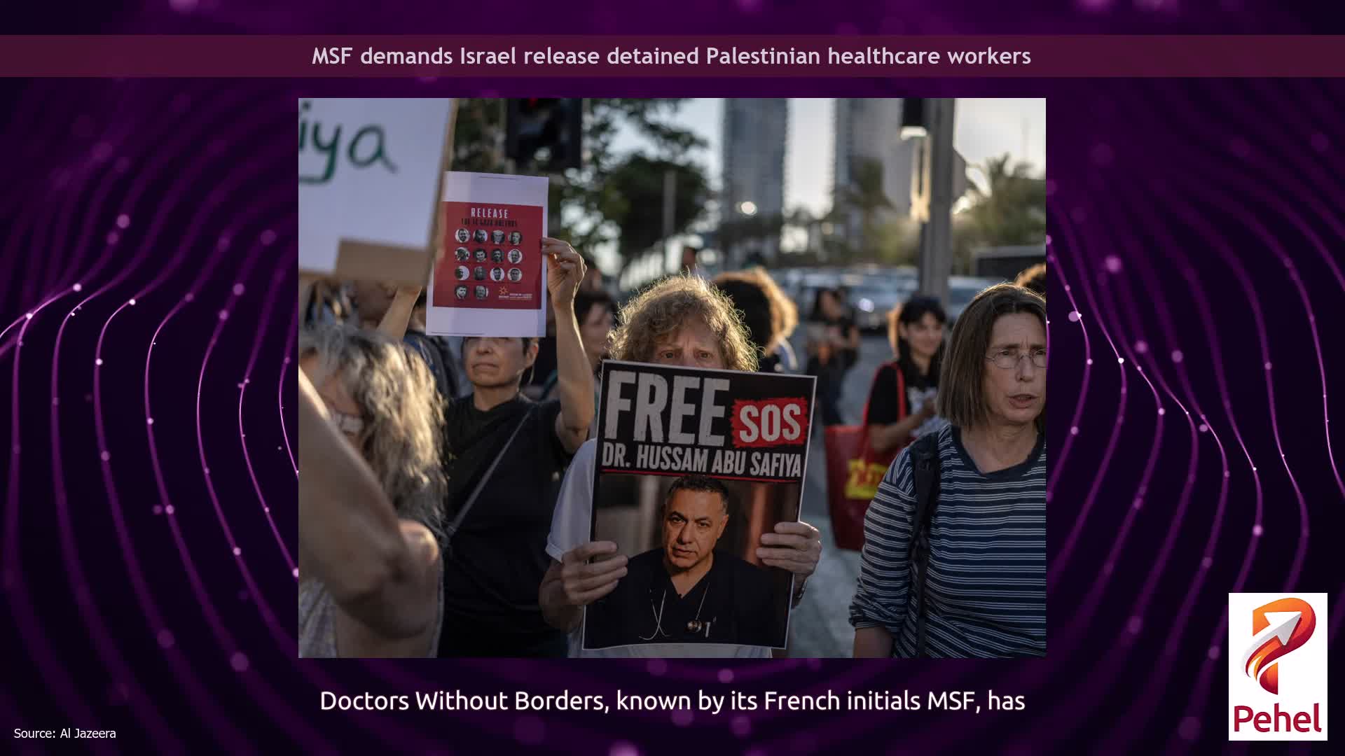 MSF demands Israel release detained Palestinian healthcare workers