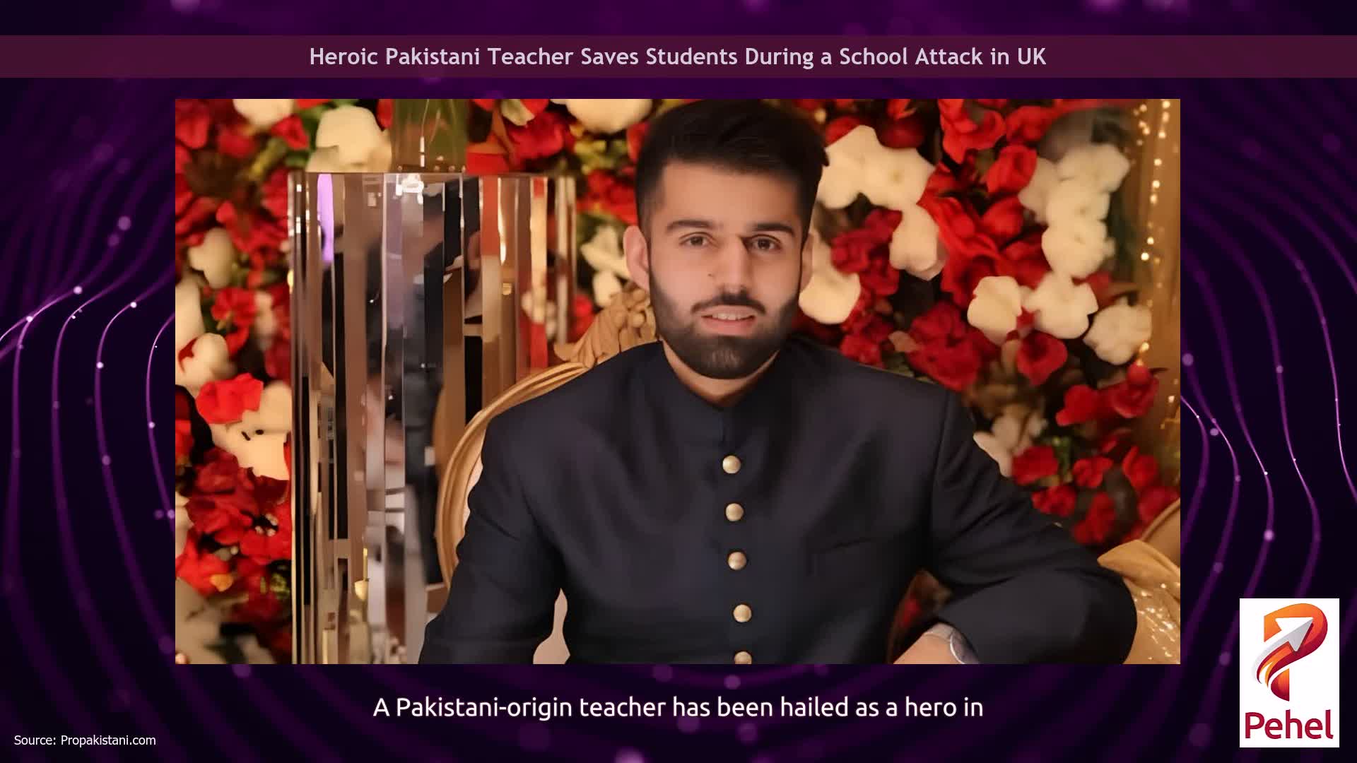 Heroic Pakistani Teacher Saves Students During a School Attack in UK
