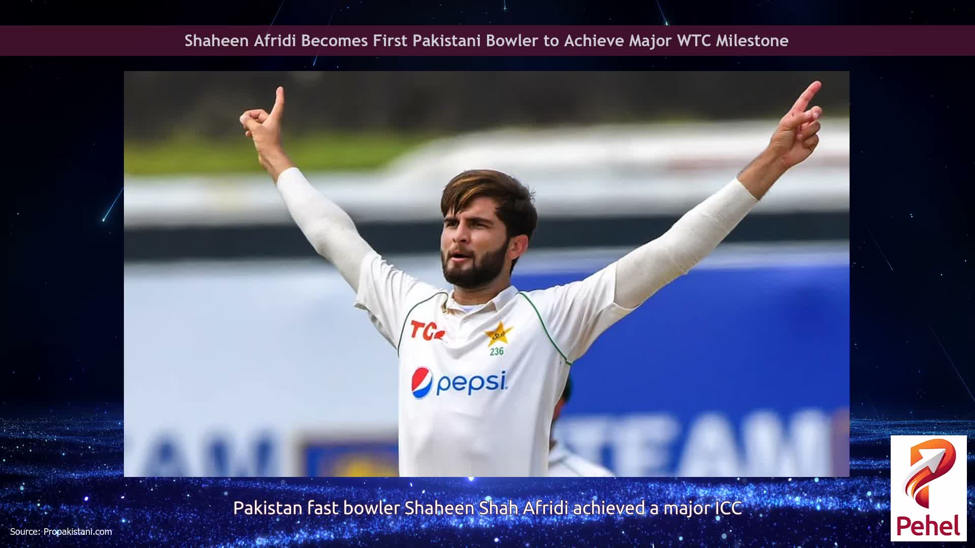 Shaheen Afridi Becomes First Pakistani Bowler to Achieve Major WTC Milestone