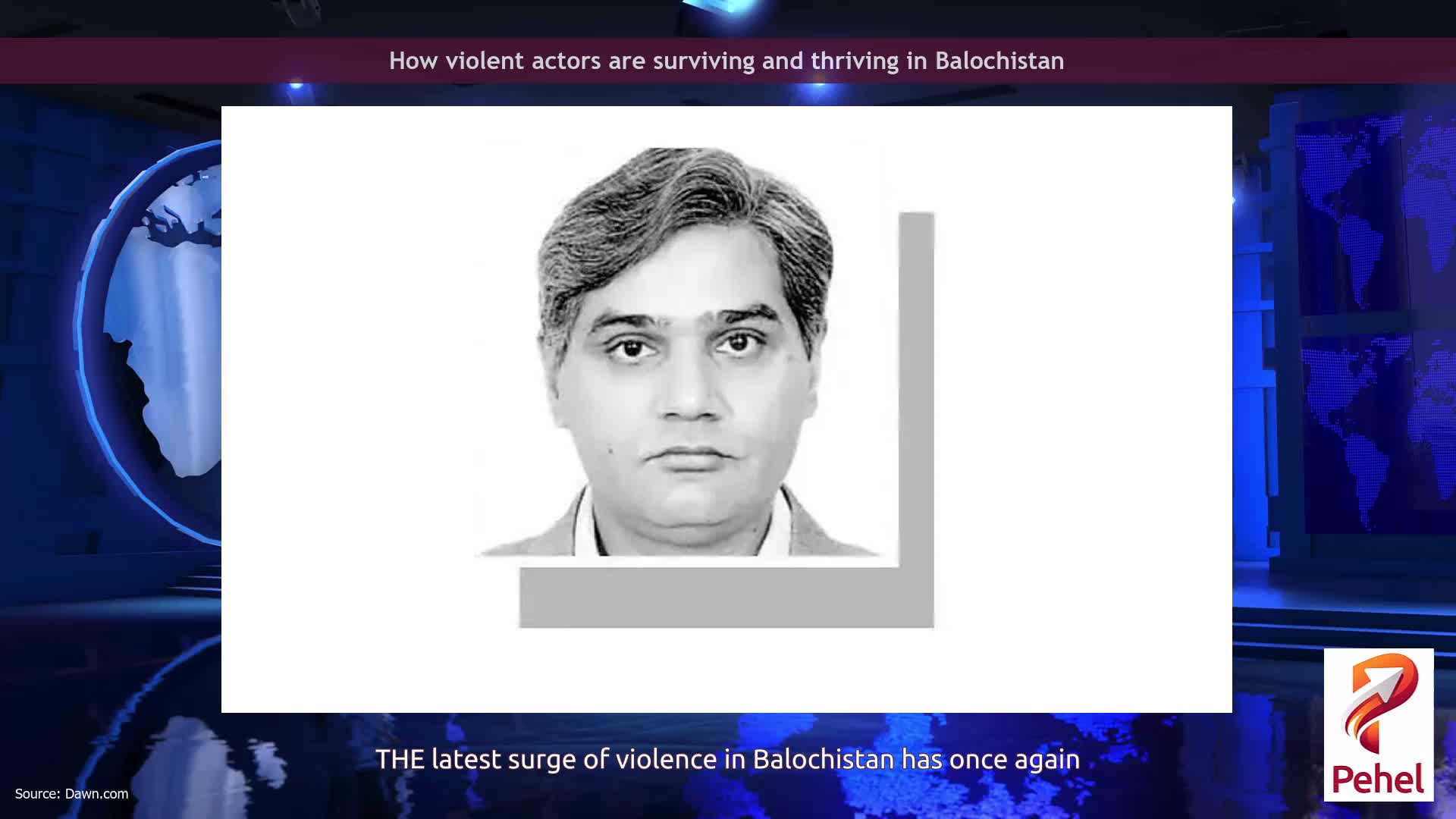 How violent actors are surviving and thriving in Balochistan