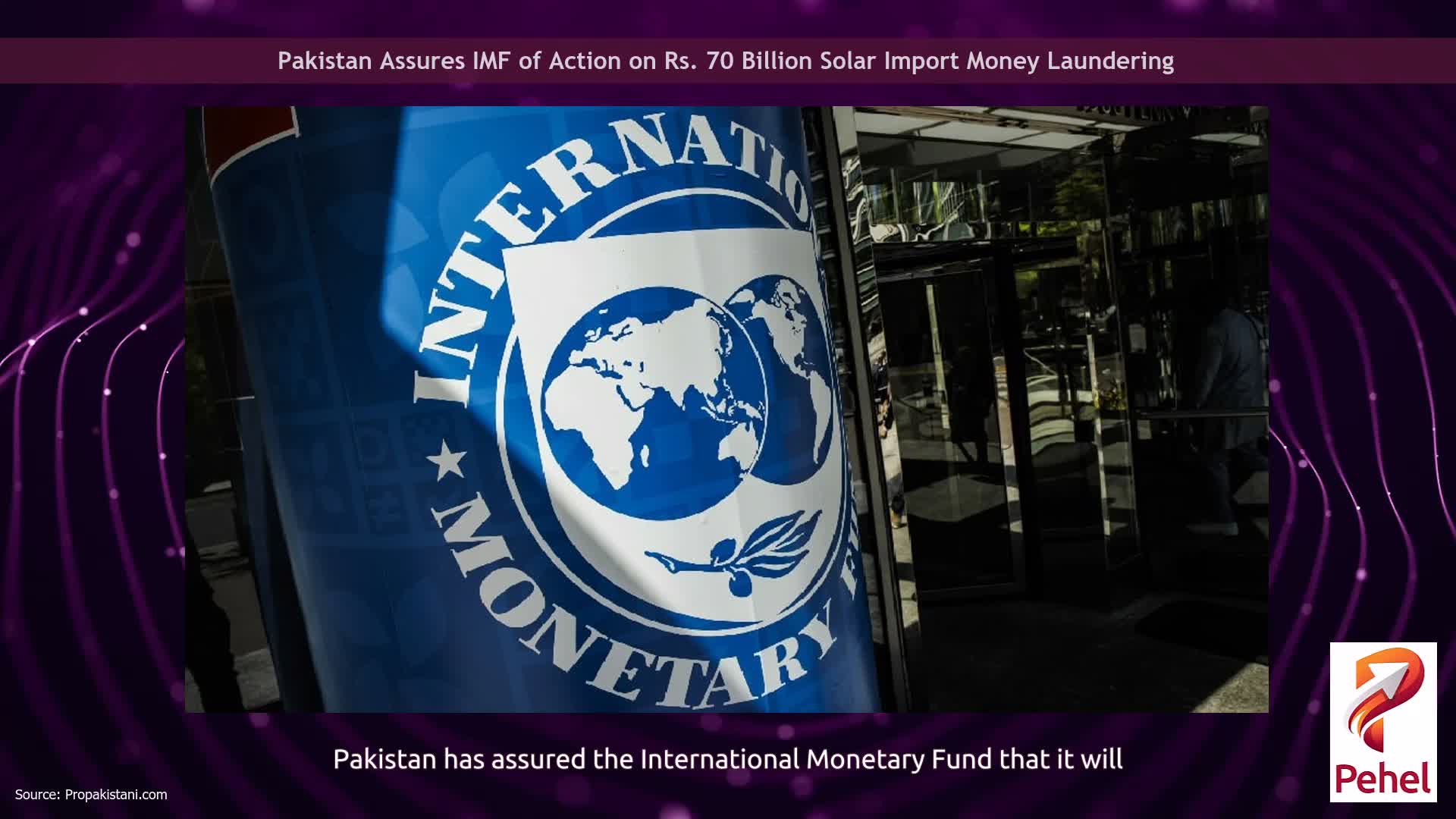 Pakistan Assures IMF of Action on Rs. 70 Billion Solar Import Money Laundering