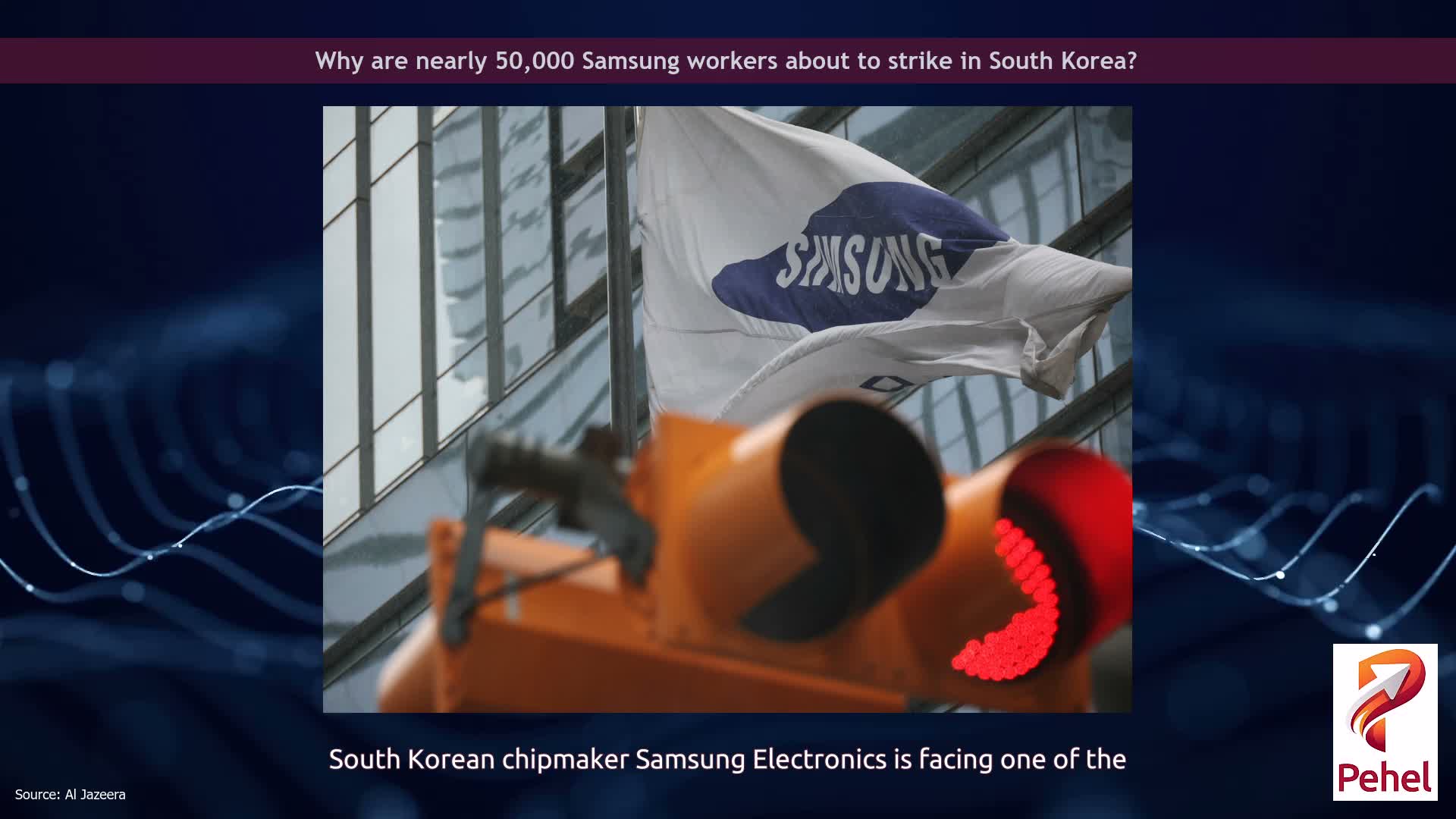 Why are nearly 50,000 Samsung workers about to strike in South Korea?