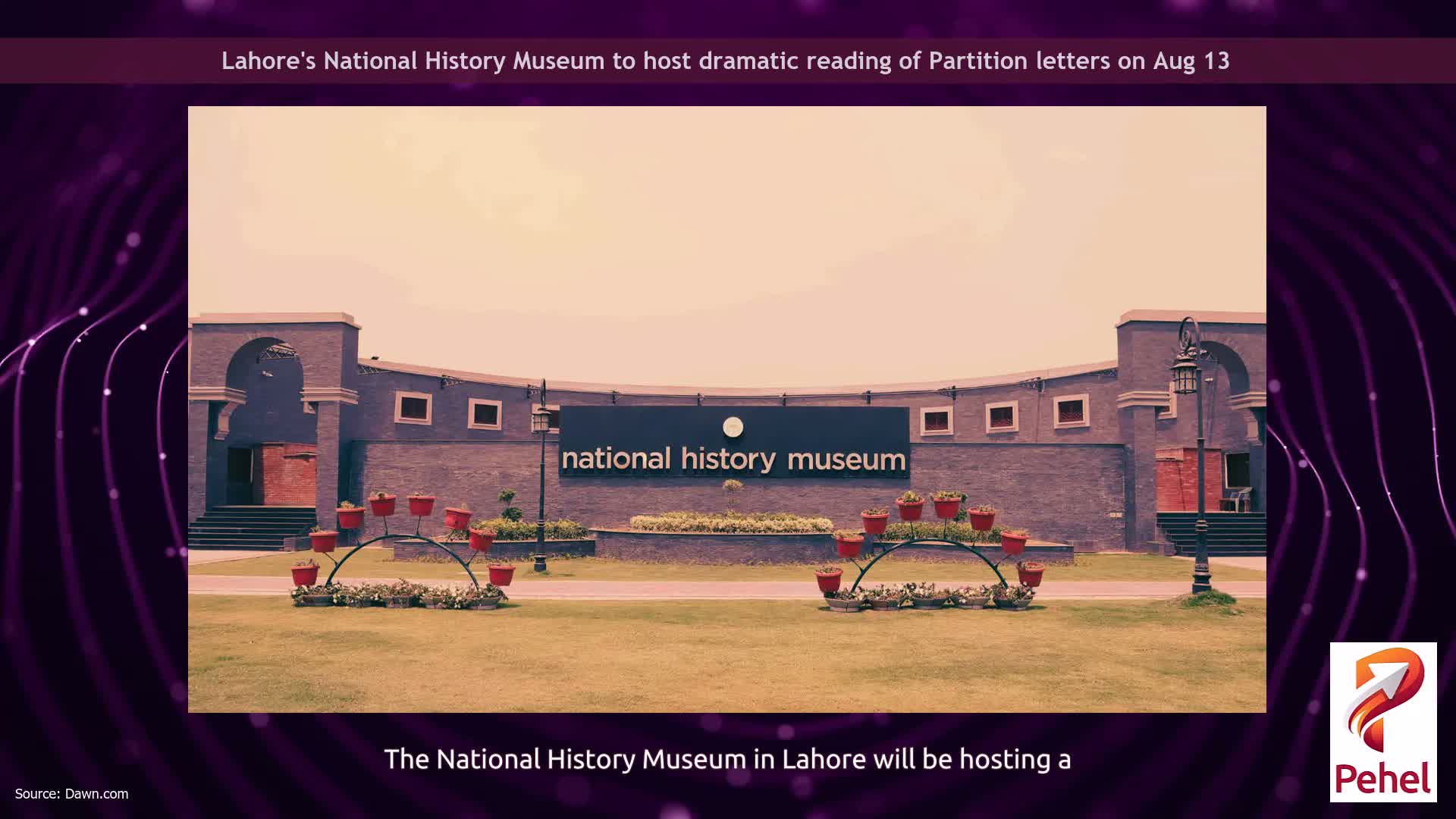 Lahore's National History Museum to host dramatic reading of Partition letters on Aug 13