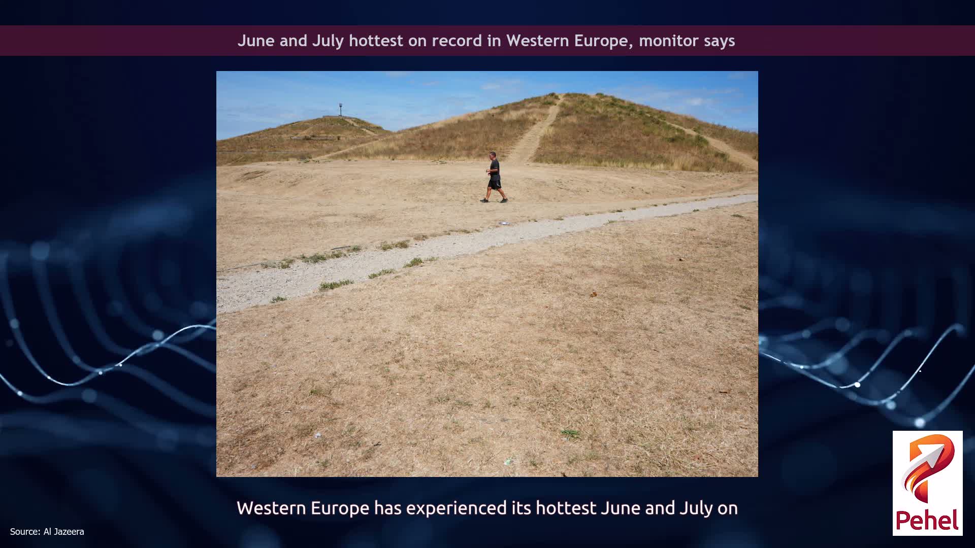 June and July hottest on record in Western Europe, monitor says