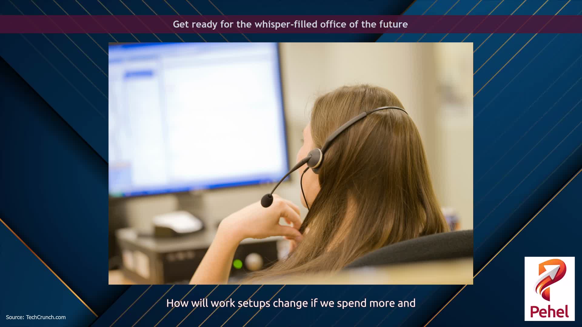 Get ready for the whisper-filled office of the future