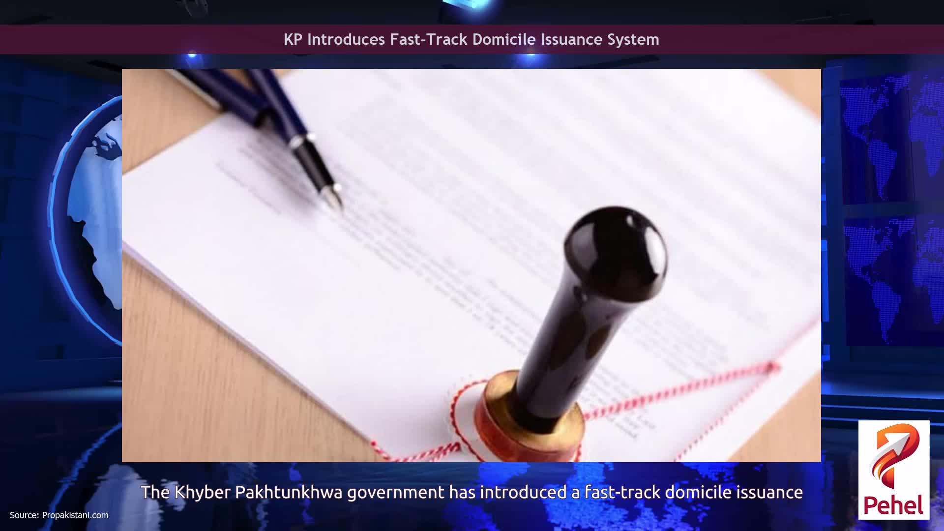 KP Introduces Fast-Track Domicile Issuance System